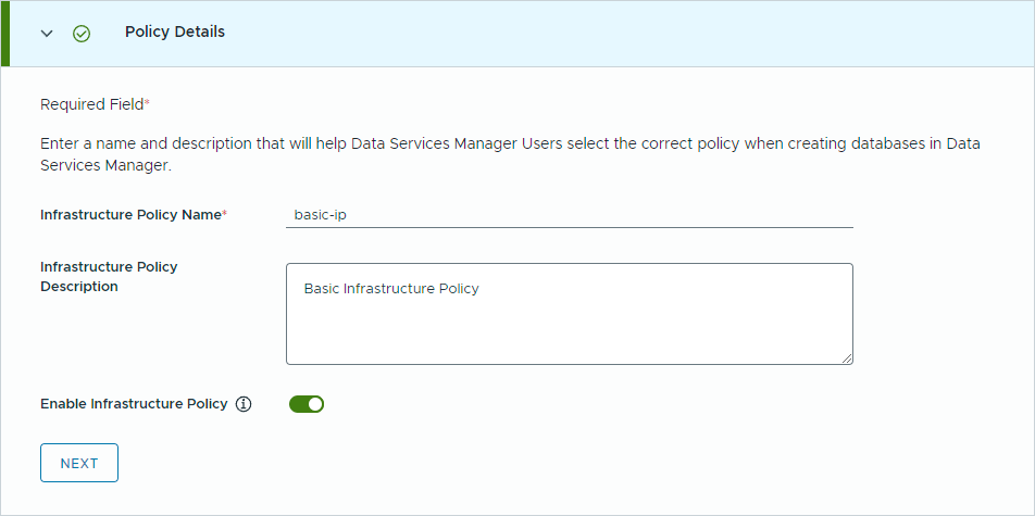 Data Services Manager Policy Details 단계에서 인프라 정책 이름과 설명을 입력하고 정책을 활성화하는 화면.