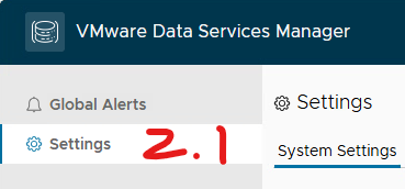 VMware Data Services Manager 메뉴 비교 이미지로, Global Alerts와 Settings 위치가 2.1로 표시됨.