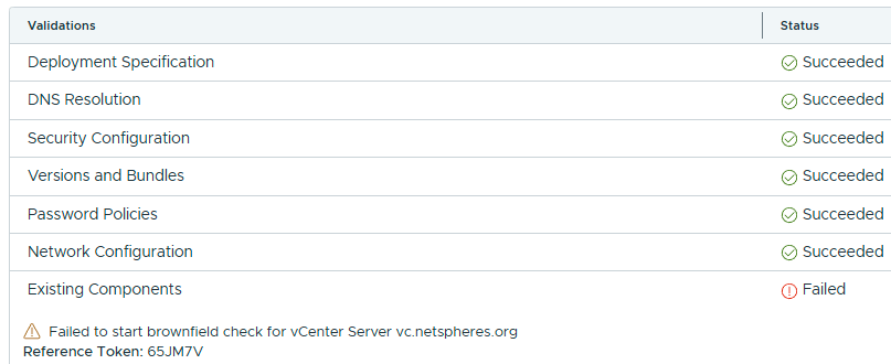 배포 검증 결과 표로, 대부분 항목은 Succeeded이고 Existing Components만 Failed이며 vCenter 브라우저 폭 확인 경고가 표시됨.