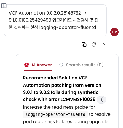AI 답변 스크린샷으로, VCF Automation 9.0.1에서 9.0.2 패치 중 synthetic check 오류를 해결하기 위해 logging-operator-fluentd readiness probe를 늘리라고 제안함.